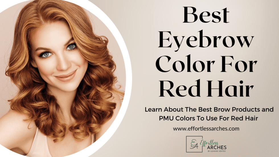 Best Eyebrow Color For Red Hair Effortless Arches